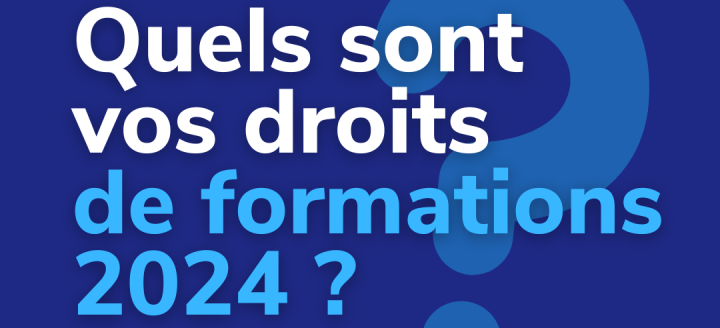 Quels sont vos droits de formations 2024 ?